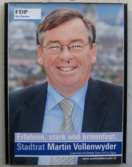 STADTRAT MARTIN VOLLENWYDER FDP politiker schweiz erfahren, stark und krisenfest  Wahlplakat August 2010 FDP DIE LIBERALEN