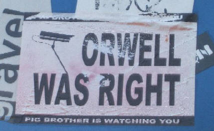 orwell was right. pig brother is watching you
