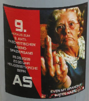 even my grandma hates mazis. heraus zum 9. asntifaschistischen abendspaziergang 26.09.2009 heiliggeistkriche bern