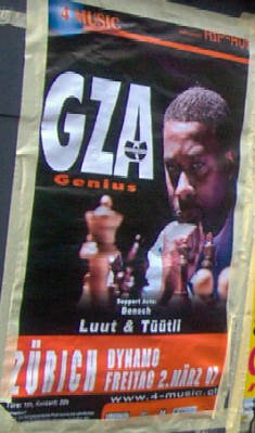 GZA Genius rap hip hop in concert Zürich Dynamo 2. März 2007 Plakat an der Weststrasse Zürich Wiedikon