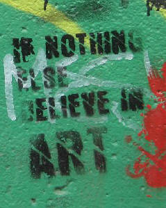 if nothing else believe in art. stencil graffiti in zurich switzerland
