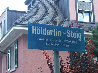 Friedrich Hölderin, deutscher Dichten. Hölderlin-Steig Zürich Strassentafel