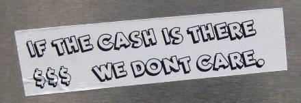 if the cash is there we don't care